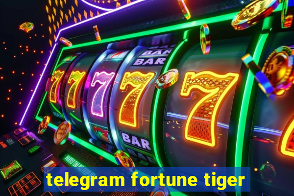 telegram fortune tiger